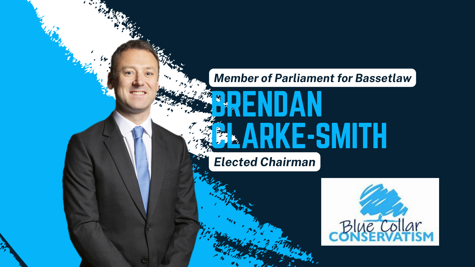 Brendan Clarke-Smith MP elected Chairman of the Blue Collar ...